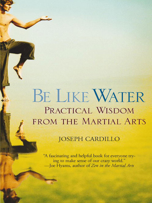 Title details for Be Like Water by Joseph Cardillo - Available